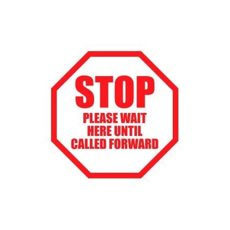 Ergomat Stop Please Wait Here Until Called Forward Sign 8'' Round, Vinyl Adhesive DSV-SIGN 64-SD-L